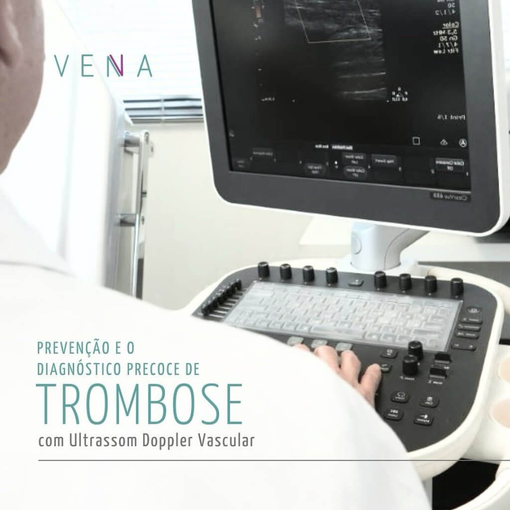 a-prevencao-e-o-diagnostico-de-trombose